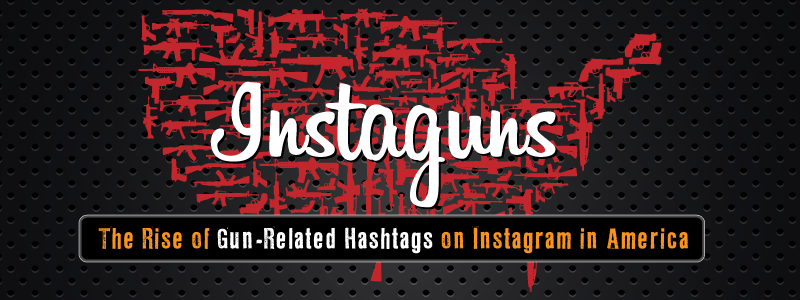 The Rise of Gun-Related Hashtags on Instagram in America